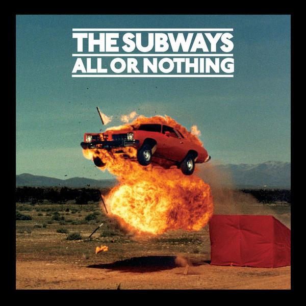 

CD SUBWAYS - All Or Nothing 2564695271 Infectious Reco 2008 Europe Rock Used