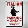 Italian Gangster Parking Only Metal Sign Vintage Trench Coat Fedora Revolver Whack Violators Horror Tin Sign for Bar Pub Home Wa