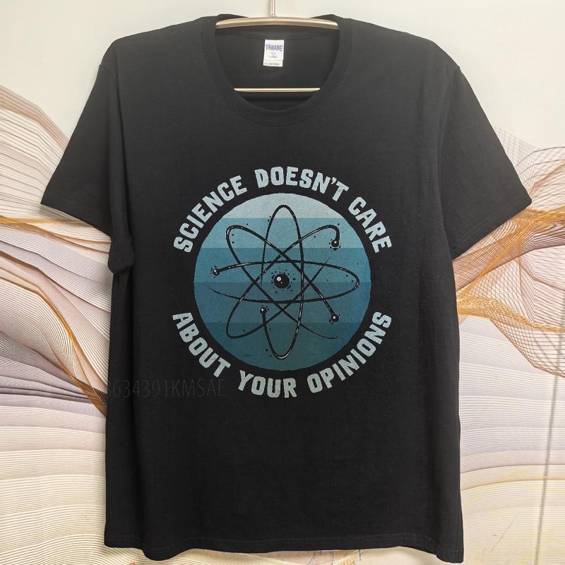 Big size summer Teenagers tshirt Science Doesnt Care About Your Opinions Short Sleeve Comfortable O Neck Tee shirt