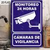 2D Flat Aluminum Sign 8x12 Sign "MONITOREO 24 HORAS" Durable Outdoor Aluminum Sign for Business And Parking Regulations