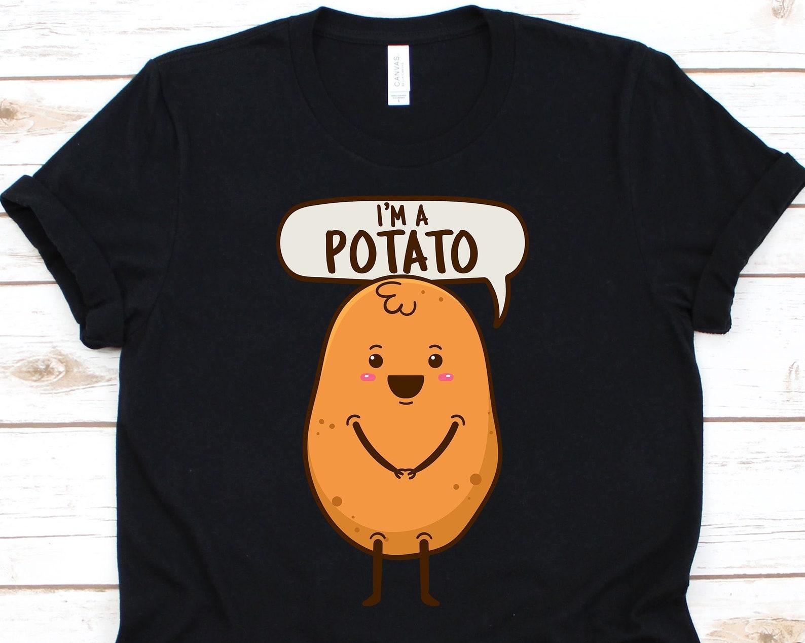 I m A Potato Shirt, Potato Lover T-Shirt For Vegetable Eater Men Women, Couch Potato For Vegans, Root Veggie Tee, Spud Gifts XL