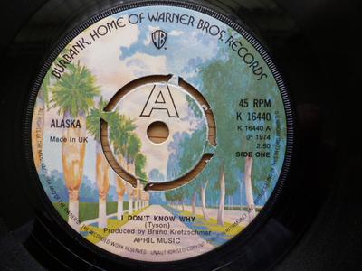 7inch Record ALASKA  I Dont Know Why K16440 Warner Bros. Re 1974 UK Rock Used