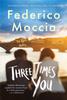Three Times You by Federico Moccia Paperback Book 9781538732830