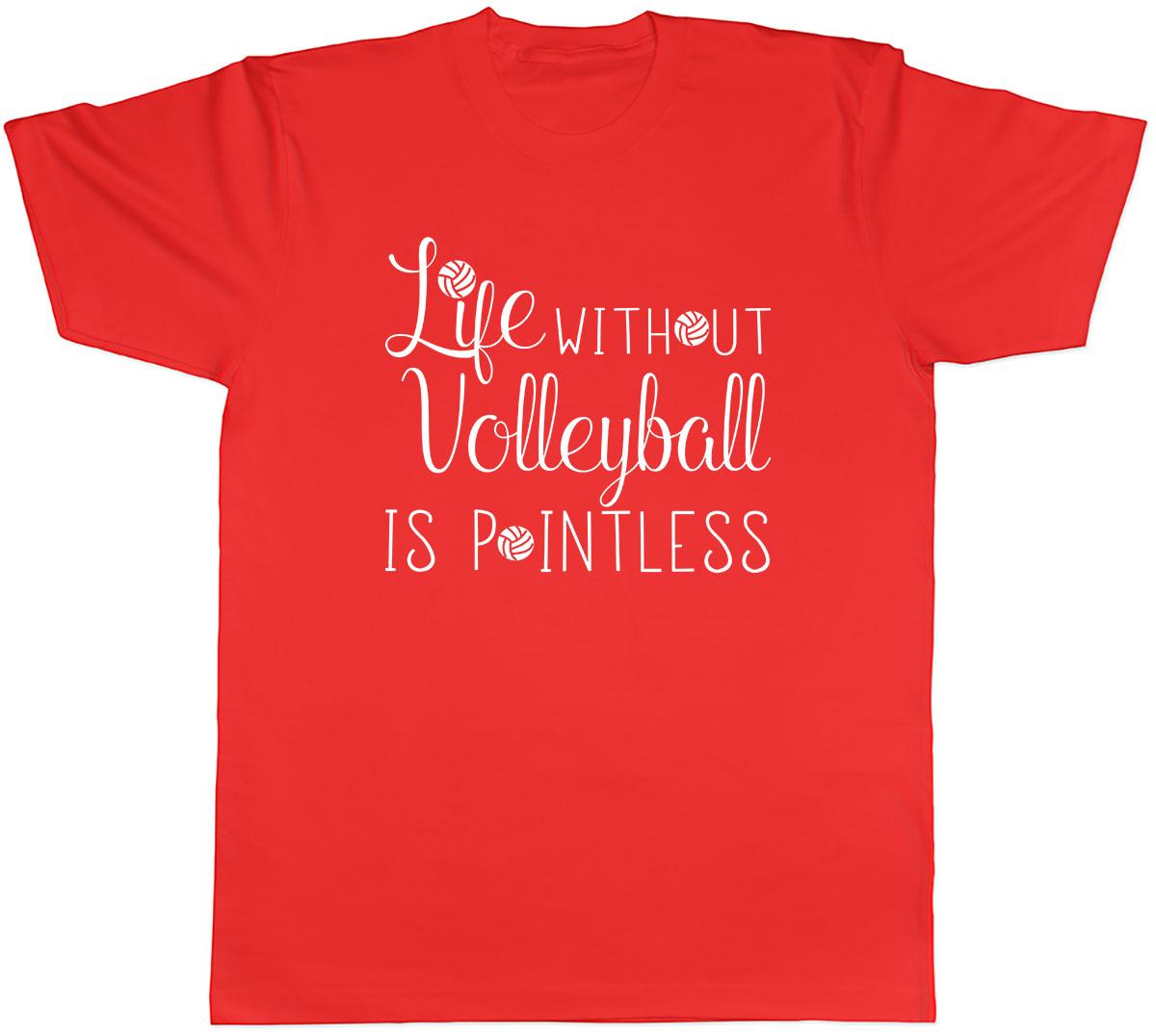 Life without Volleyball is Pointless Unisexs Unisex TShirt Tee S