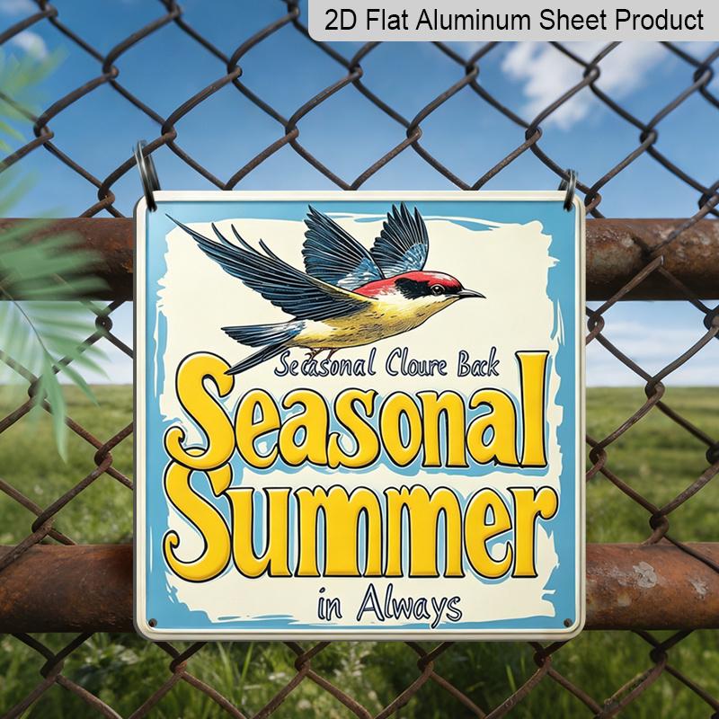 

2D Flat 1pc, Season Summer Metal Sign with Humorous Text and Bird Pattern - Aluminum Wall Decoration, Suitable Porch, Bedroom, for Man Cave 20*20cm