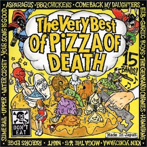 The Very Best Of PIZZA OF DEATH