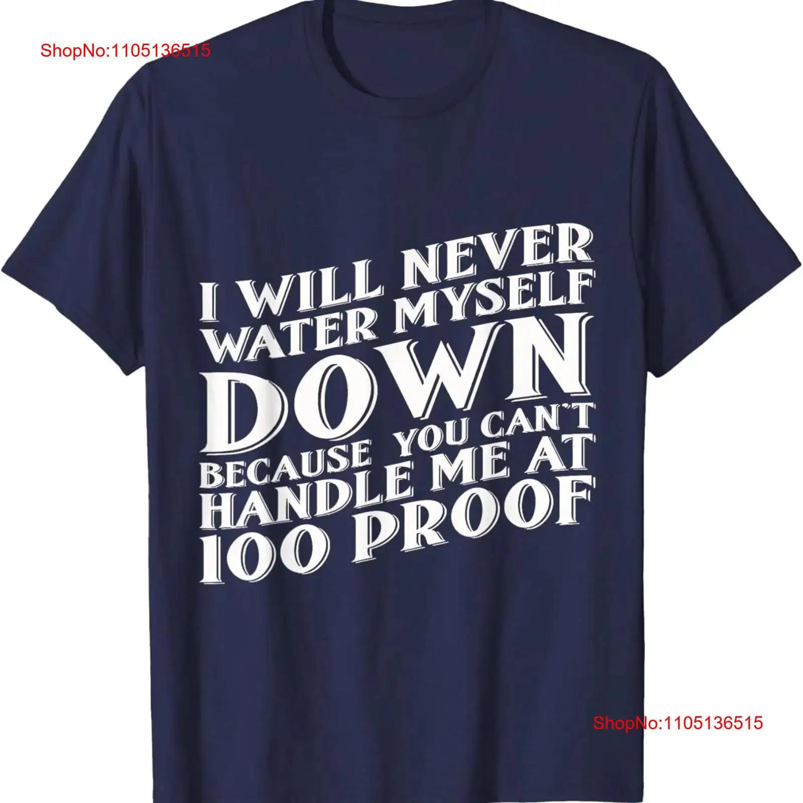 I Will Not Water Myself Down For Funny Quote T Shirt  vintage Washed graphic Breathable Soft Unisex Stretched Comfortable S разноцветный