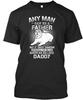 American Bulldog For Man Daddy Any Can Be A Father TTshirt Made In USA S-5XL