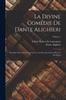 Buch La Divine Comedie De Dante Alighieri : Precedee D'une Introd. Sur La Vie, Les Doctrines Et Les OEuvres Du Dante; Volume 1