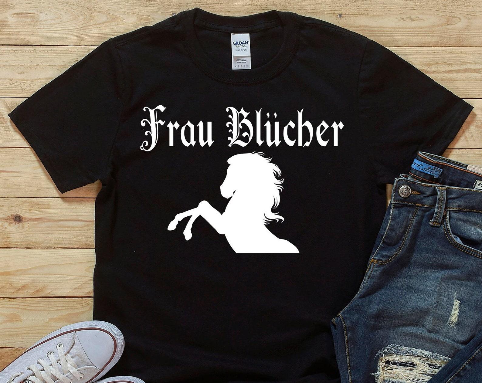 Frau Blucher Movie Quote Unisex T-Shirt 3XL