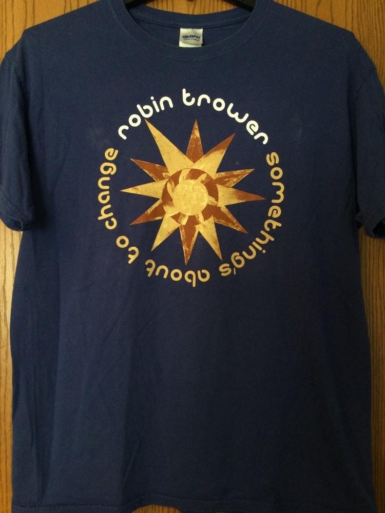 Something’s About To Change Robin Trower Navy Shirt Unisex Concert S-5XL LO427 Unisex T-Shirt XXL