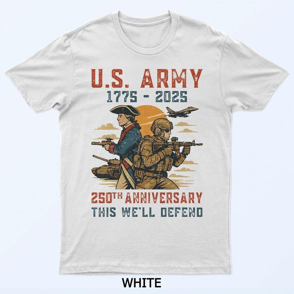 

United States Army 1775-2025 250th Anniversary We Defend T-Shirt 2XL