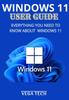 Kniha Windows 11 User Guide : Everything You Need To Know About Windows 11