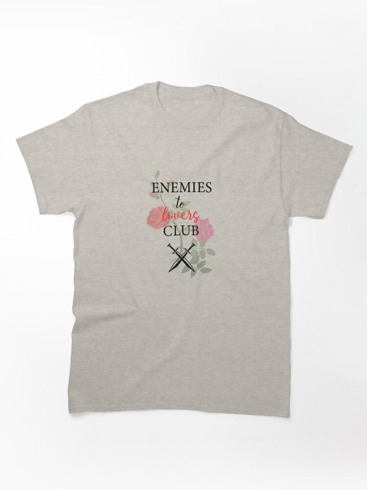 Enemies to lovers Classic Unisex T-Shirt