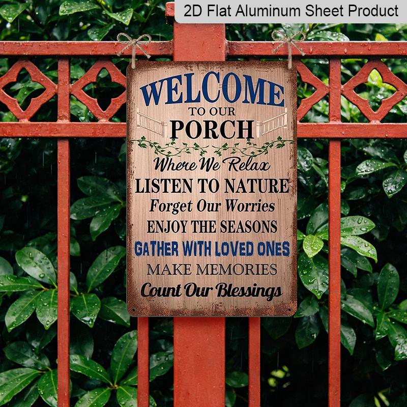 2D Flat, 1pc Vintage "Welcome To Our Porch" Aluminium Sign - 8"x12" Rustic Farmhouse Porch Decor, Inspirational Family & Nature Wall Art, Perfect for