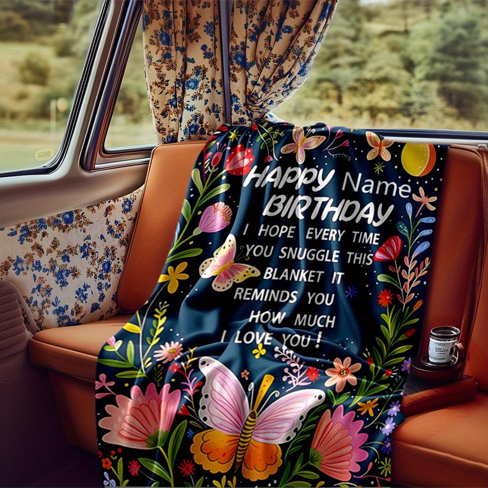 Happy Birthday To You Blanket Personalized Name Soft Comfortable Stylish Blanket Car Blanket Perfect For Travel Camping Outdoor Home Suitable For All