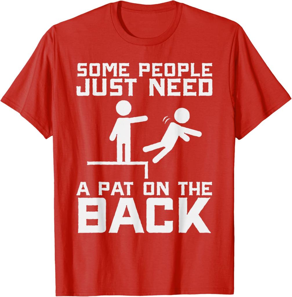 Pat On The Back Pushing Someone Off Cliff Sarcasm Funny Graphic Tee Casual Short Sleeve TShirt