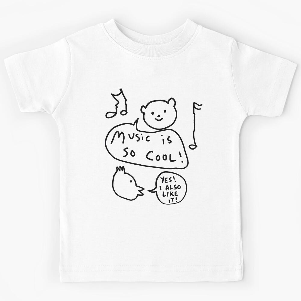 Cute Music Quote Cartoon T-Shirt -  Music is So Cool  Kids T-Shirt 100