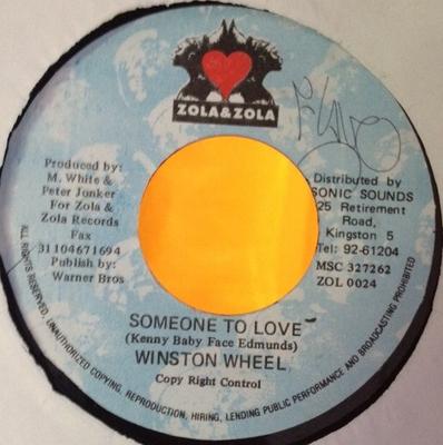 7inch Record WINSTON WHEEL - Someone To Love ZOL0024 Zola & Zola Jamaica Reggae, Ska & Dub Used