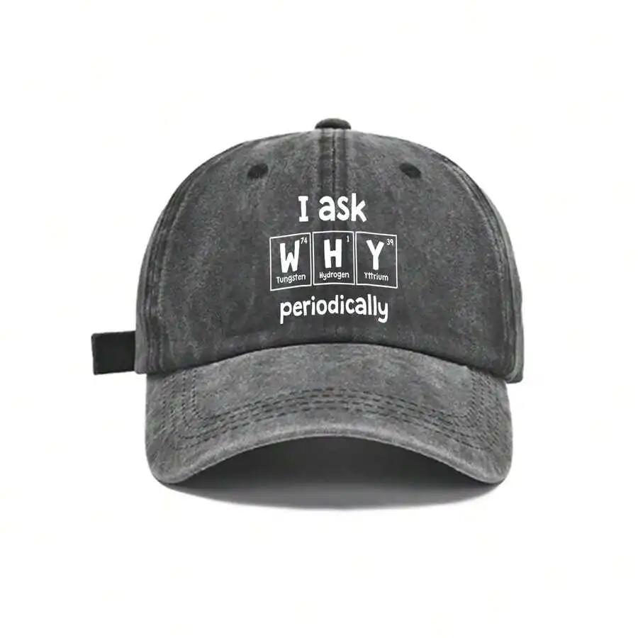 Washed Gray Baseball Cap With Science I Ask WHY Periodically Print Casual Adjustable Dad Hat For Adults
