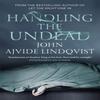 Handling the Undead by John Ajvide Lindqvist Paperback Book 9781847249906
