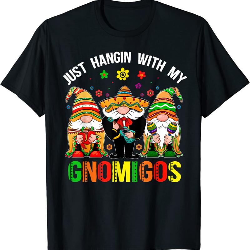 Hangin avec mes Gnomigos 3 Gnomes mexicains Cinco De Mayo t-shirt taille S 5XL S