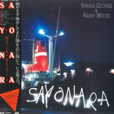 LP Record GEORGE YANAGI & RAINY WOOD - Sayonara L12515A ATLANTIC 1981 Japan Obi Japanese Pop/Rock Used