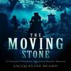 The Moving Stone by Jacqueline Beard Paperback Book 9781036701406