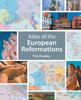 The Atlas Of The European Reformations by Tim Dowley - Paperback Book