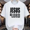 JESUS IS LORD Christian Quote Print TShirt Unisex WoUnisex Casual Cotton Tee Summer Short Sleeve Graphic T Shirts Unisex Tops