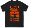 I Love Halloween and I Love That Feeling T Shirt,Halloween Night Party Gift Top