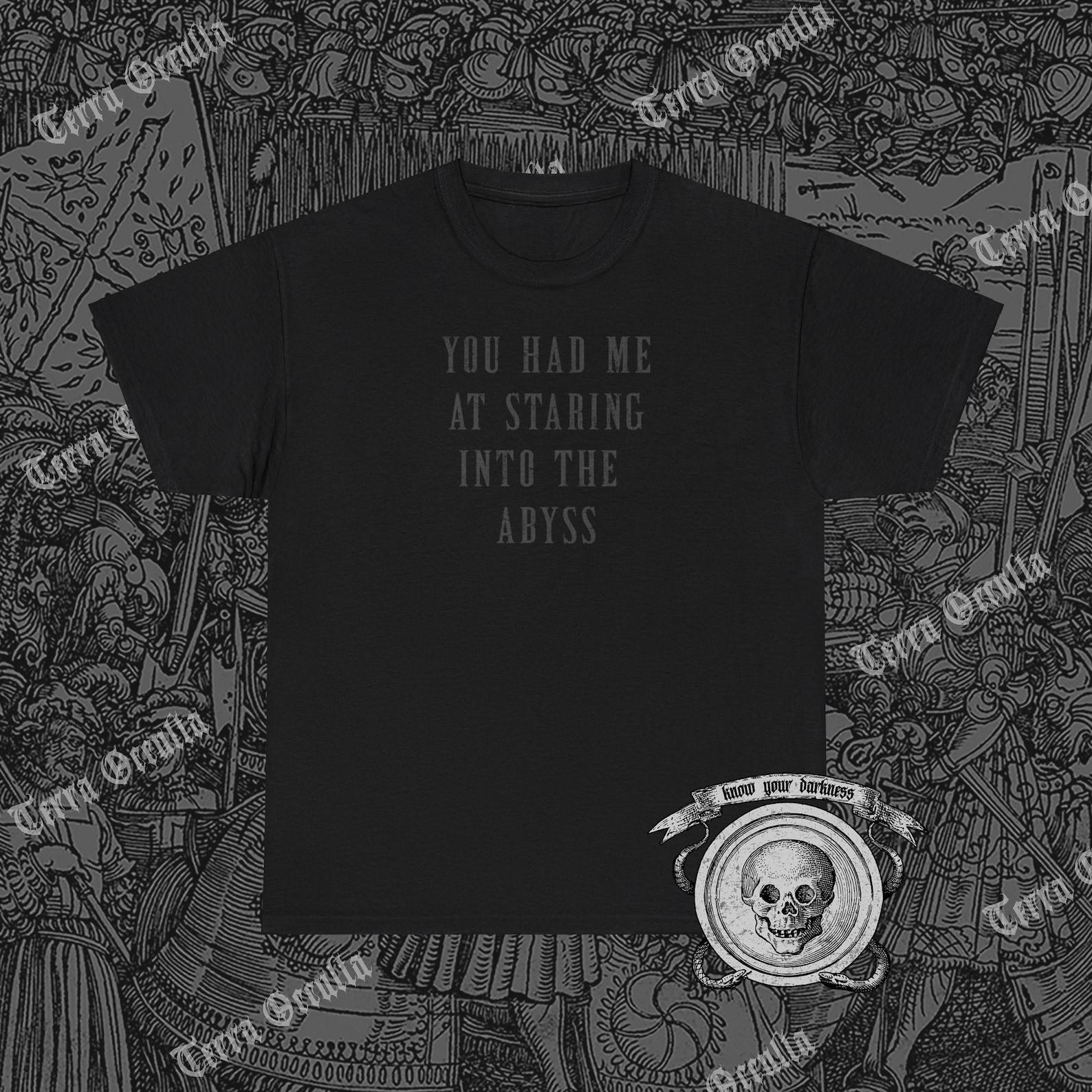 Stare into the Abyss Shirt, Philosophy, Nihilism, Friedrich Nietzsche, Søren Kierkegaard S