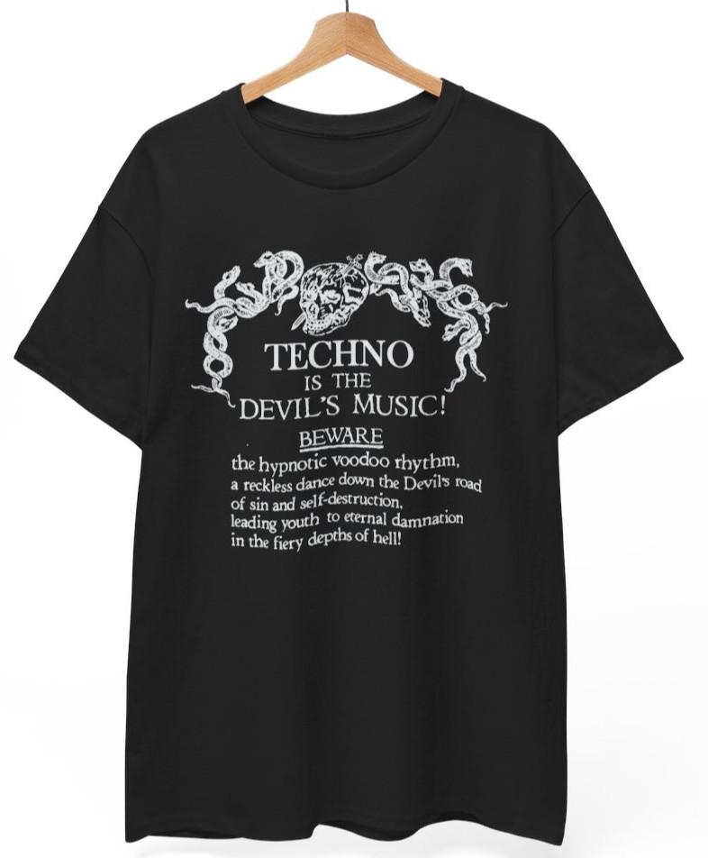 Techno is the Devil's Music T-Shirt, Music Band Rock Punk Metal, Unisex tee