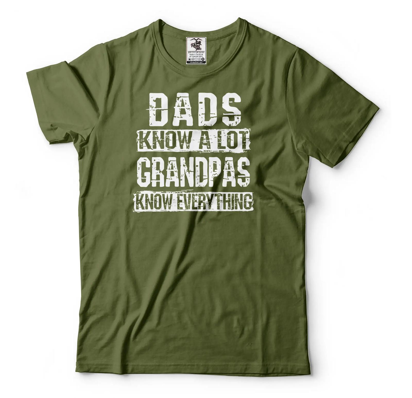 Mens Funny Grandpa T-shirt Dads Know A Lot Grandpas Know Everything T-Shirt S