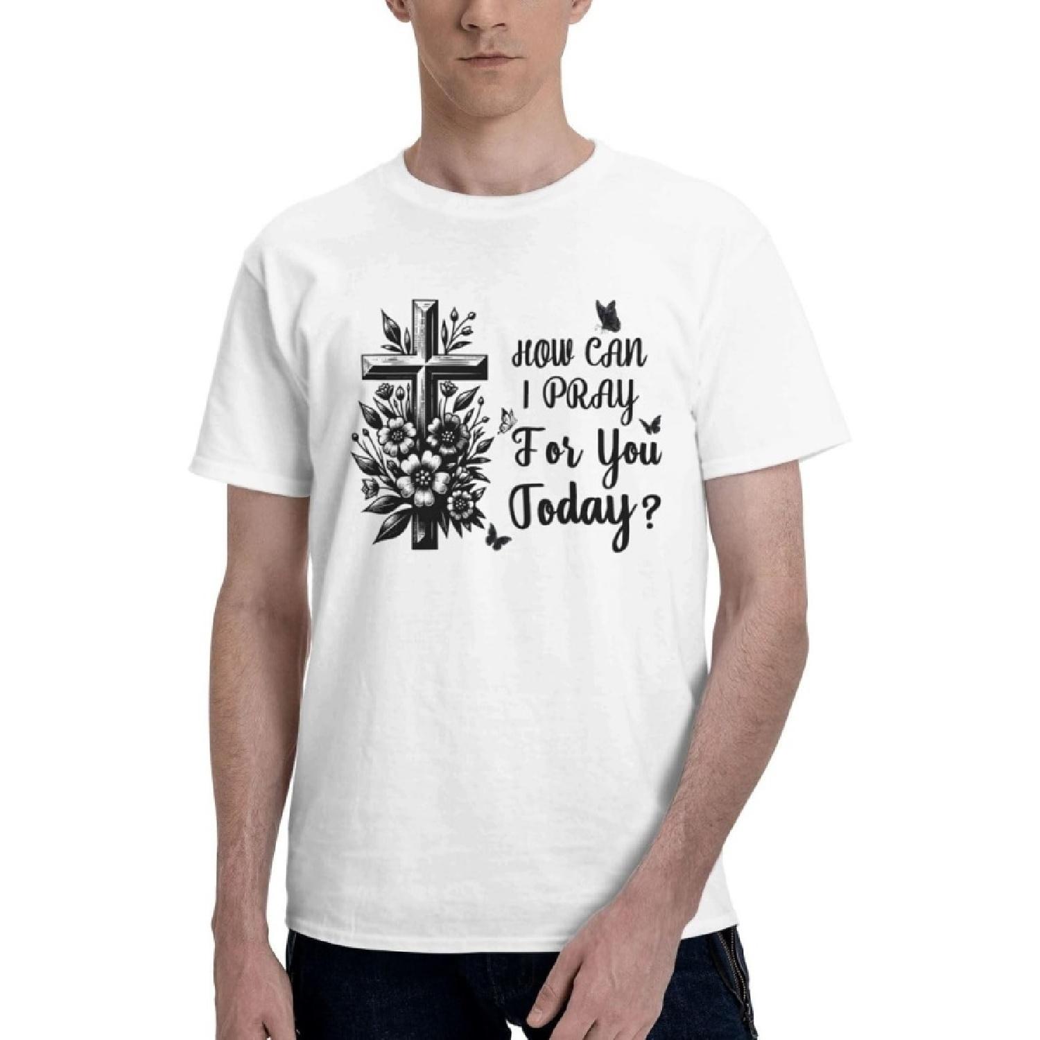 How Can I Pray for You Today T-Shirt Christian Easter Three Days Jesus Cross Shirt for Men Women(3) XXXXXL белый