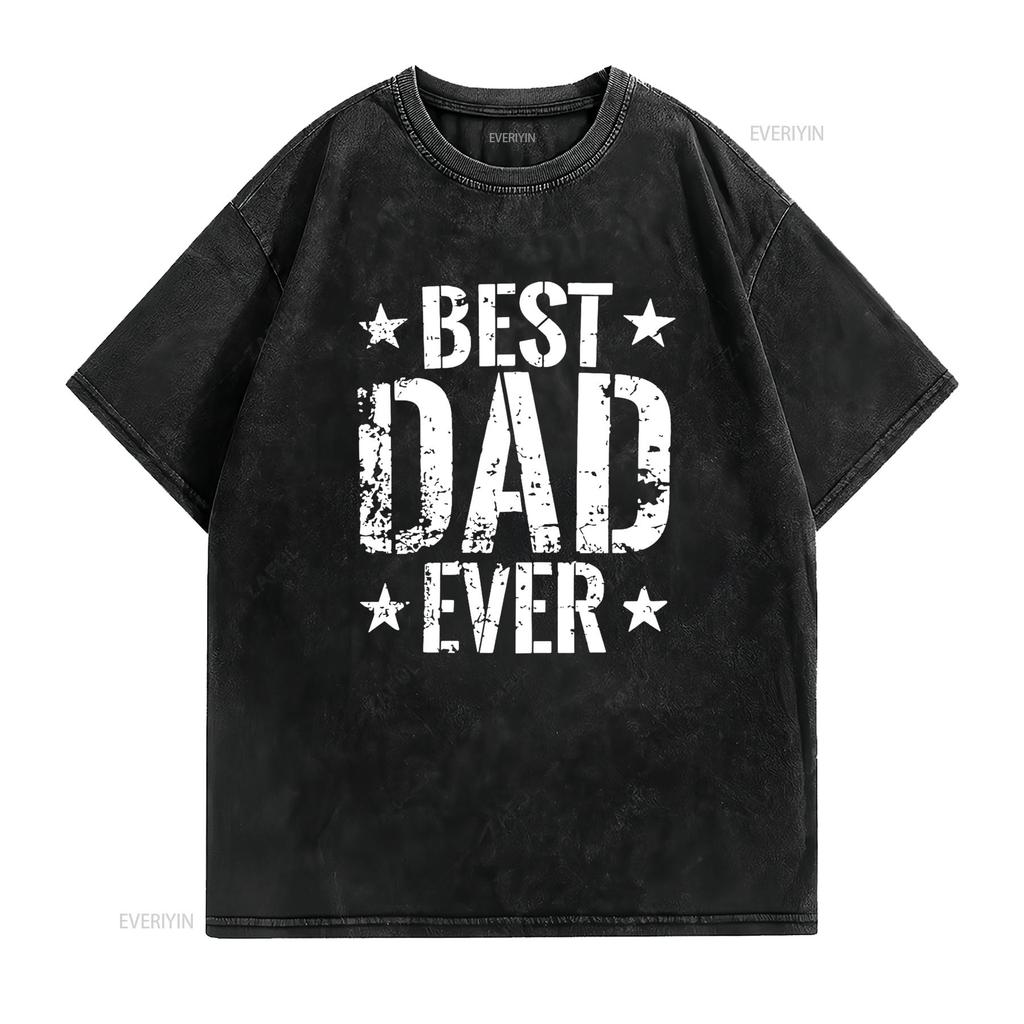 Best Dad Ever T Shirt Funny S for Fathers Day Husband Mens Vintage Washed Graphic Slightly Soft Homme Stretched Unisex