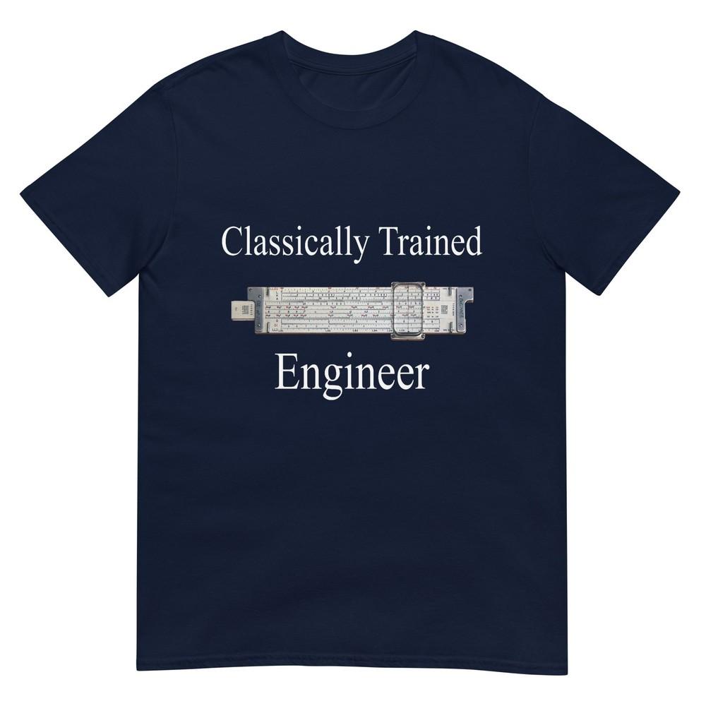 Classically Trained Engineer Tshirt S