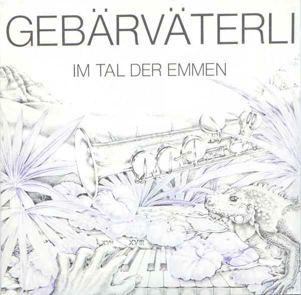 LP Record GEBÄRVÄTERLI - Im Tal Der Emmen LHC272 Long Hair 2021 France Jazz