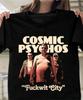 Seltene Sammlung Cosmic Psychos Band Baumwolle Geschenk für Fan T-Shirt Unisex BL1951
