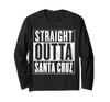Santa Cruz - STRAIGHT OUTTA Santa Cruz Shirt Long Sleeve T-Shirt