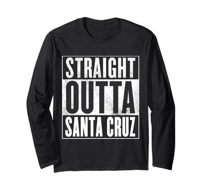 Santa Cruz - STRAIGHT OUTTA Santa Cruz Shirt Long Sleeve T-Shirt