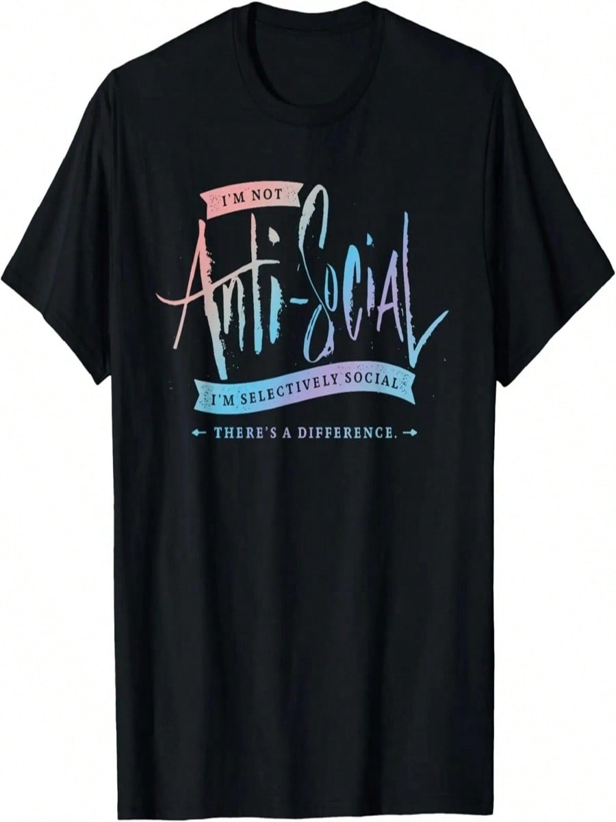 I m Not Anti-Social - Selectively Social Funny Humor Saying T-Shirt S разноцветный