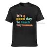 It Is A Good Day To Teach Tiny Huunisexs T Shirt Teacher Shirts Back To School Kindergarten Tiny Huunisexs