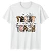 Treat Teach Unisexs TShirt Teacher Halloween Halloween Gift For Her