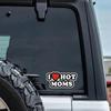 “I Love Hot Mom” Stickers - Perfect for cars, laptops, fridges, suitcases, and more.