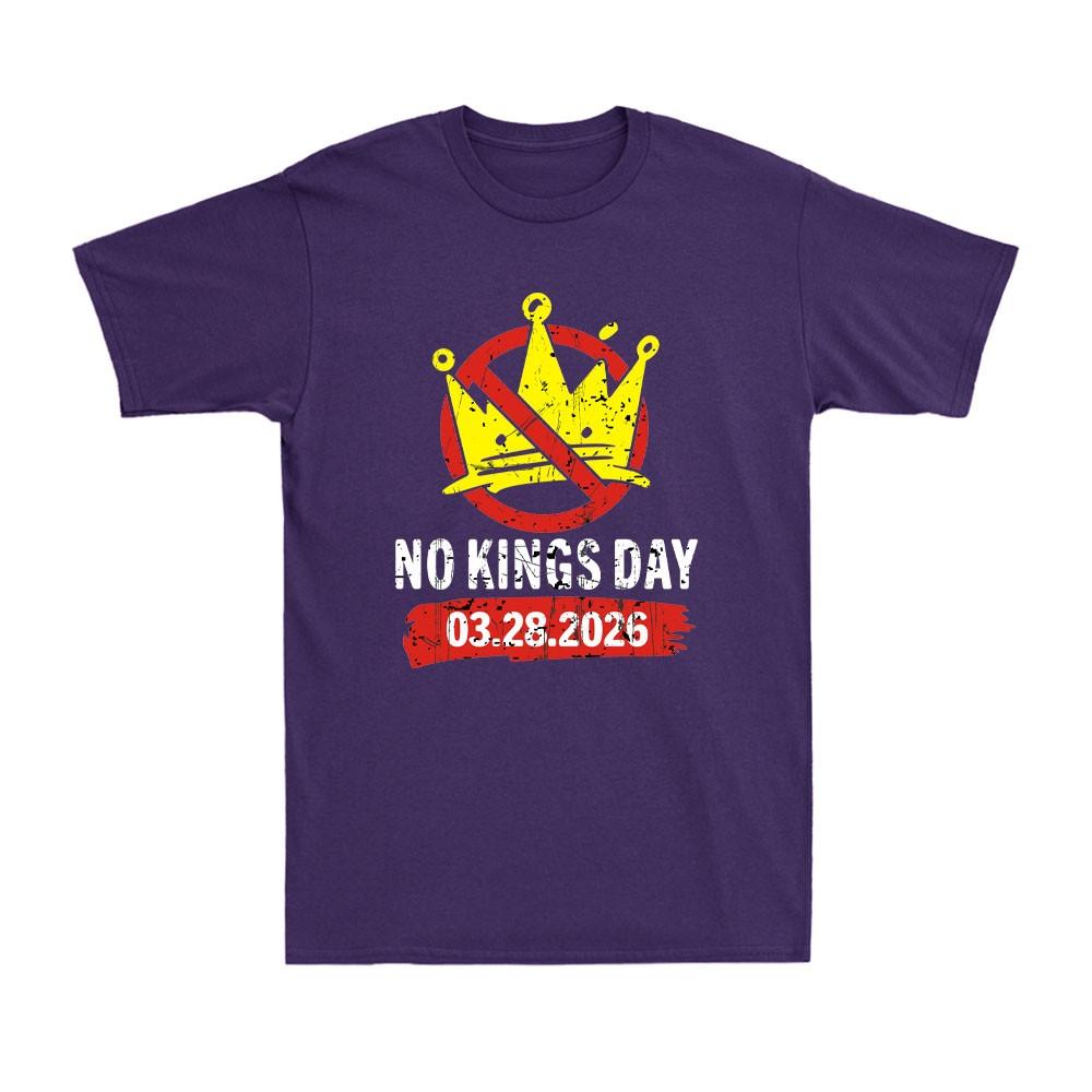 No Kings March 28 2026 No Kings Day Vintage Funny Vintage Unisexs Tshirt