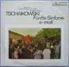 LP-Schallplatte TSCHAIKOWSKI STAATLICHES SINFONIEO Fünfte Sinfonie e-Moll 826158 MELODIA ETERNA 1974 Deutschland Klassik Gebraucht