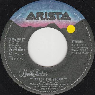 7inch Record LOUISE TUCKER  After The Storm AS19115 Arista 1983 Canada Pop Used