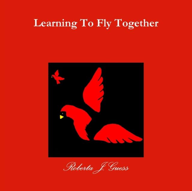 The Learning To Fly Together Book