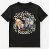 Digging Buddies Funny Gardening With Your Dog Unisex T-Shirt